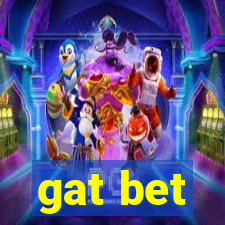 gat bet